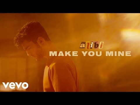 Make You Mine (Official Music Video)